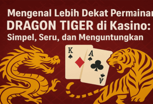 Mengenal-Lebih-Dekat-Permainan-Dragon-Tiger-di-Kasino-Simpel-Seru-dan-Menguntungkan